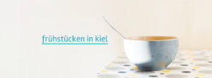 Frühstücken in Kiel